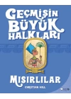 Geçmişin Büyük Halkları - Mısırlılar