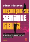 Geçmişin de Seninle Gelir