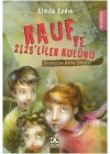 Geçmişten Gelen Şövalye / Rauf ve 2125liler Kulübü