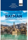 Geçmişten Günümüze Batman