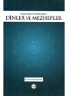Geçmişten Günümüze Dinler ve Mezhepler