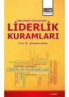 Geçmişten Günümüze Liderlik Kuramları  (Sağlık Yönetimi Bakış Açısıyla)
