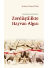 Geçmişten Günümüze Zerdüştîlikte Hayvan Algısı