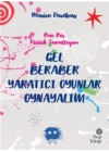 Gel Beraber Yaratıcı Oyunlar Oynayalım