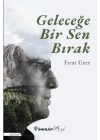 Geleceğe Bir Sen Bırak