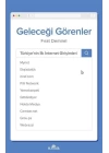 Geleceği Görenler-Türkiyenin İlk İnternet Girişimleri