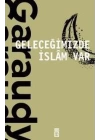 Geleceğimizde İslam Var