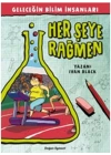 Geleceğin Bilim İnsanları - Her Şeye Rağmen