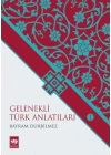 Gelenekli Türk Anlatıları 1