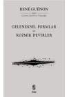 Geleneksel Formlar ve Kozmik Devirler