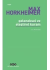 Geleneksel Ve Eleştirel Kuram