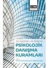 Geleneksel Ve Güncel Psikolojik Danışma Kuramları