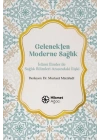 Gelenekten Moderne Sağlık