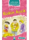 Gelincik Dizisi - Küskün Ayıcık
