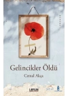 Gelincikler Öldü