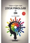 Gelişim ve Eğitim Odaklı Çocuk Psikolojisi ve Din