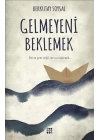 Gelmeyeni Beklemek