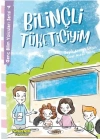 Genç Bilim Yolcuları Serisi -4 Bilinçli Tüketiciyim