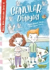 Genç Bilim Yolcuları Serisi -6 Canlılar Dünyası