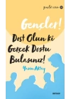 Gençler, Dost Olun Ki, GerçekDostu Bulasınız! - Gençlik Serisi 13