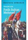 Gençler İçin Fatih Sultan Mehmed - Cep Boy