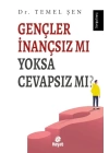 Gençler İnançsız mı Yoksa Cevapsız mı?
