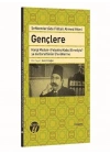 Gençlere Hangi Meslek-i Felsefeyi Kabul Etmeliyiz? ya da Darulfünun Efendilerine