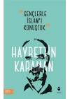 Gençlerle İslam’ı Konuştuk