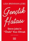 Gençlik Hatası - Steve Jobs’ın Öteki Kızı Olmak