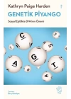 Genetik Piyango: Sosyal Eşitlikte DNA’nın Önemi