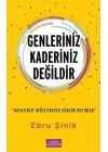Genleriniz Kaderiniz Değildir