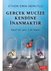 Gerçek Mucize Kendine İnanmaktır
