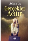 Gerçekler Acıtır