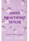Geride Bıraktığımız Şeyler