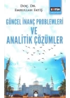 Geüncel İnanç Problemleri ve Analitik Çözümler