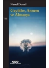 Geyikler, Annem ve Almanya