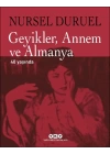 Geyikler, Annem ve Almanya 40 Yaşında