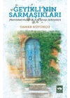 Geyiklinin Sarmaşıkları - Memleketimden Buruk Sevgi Hikayeleri