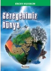 Gezegenimiz Dünya - Birlikte Keşfedelim