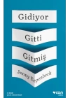 Gidiyor, Gitti, Gitmiş