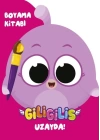 Giligilis Uzayda - Boyama Kitabı Serisi