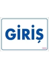 Giriş Uyarı Levhası 17,5x25 KOD:1650