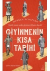 Giyinmenin Kısa Tarihi - Çıplak İnsan Neden Giyinme İhtiyacı Duydu?