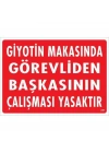 Giyotin Makasında Görevliden Başkasının Çalışması Yasaktır Uyarı Levhası 25x35 KOD:249