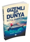 Gizemli Bir Dünya Rüya Tabirleri