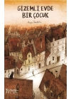 Gizemli Evde Bir Çocuk