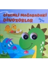 Gizemli Mağaradaki Dinozorlar– Oynar Gözlü Kitap