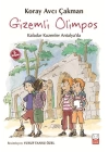 Gizemli Olimpos - Kafadar Kuzenler Antalyada