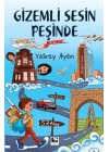 Gizemli Sesin Peşinde