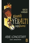 Gizemli Yeraltı Kütüphanesi 3 - Gece Hırsızı